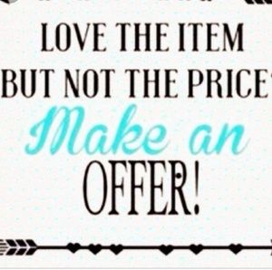 Please Make an Offer and I like Bundles!!!